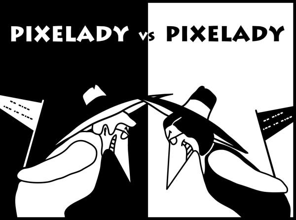 Pixelady vs. Pixelady
