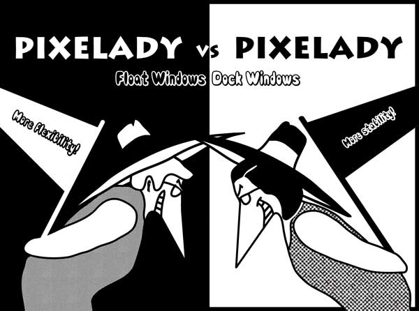Do You Dock Or Float Your Windows?